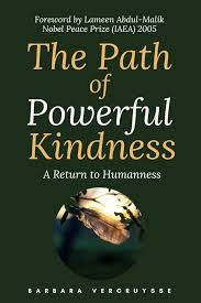 The Path of Powerful Kindness